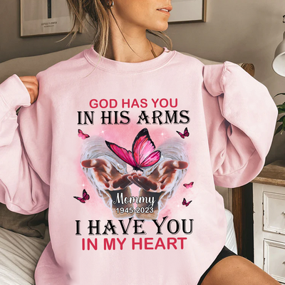 Memorial Pinky Butterflies God Has You In His Arms I Have You In My Heart Personalized Sweatshirt LPL15JAN24KL1