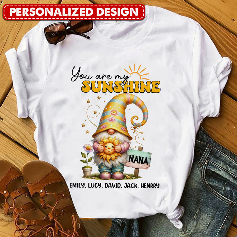 Discover Cute Gnome Nana Auntie Mom Custom Kid Names, You Are My Sunshine Personalized Shirt