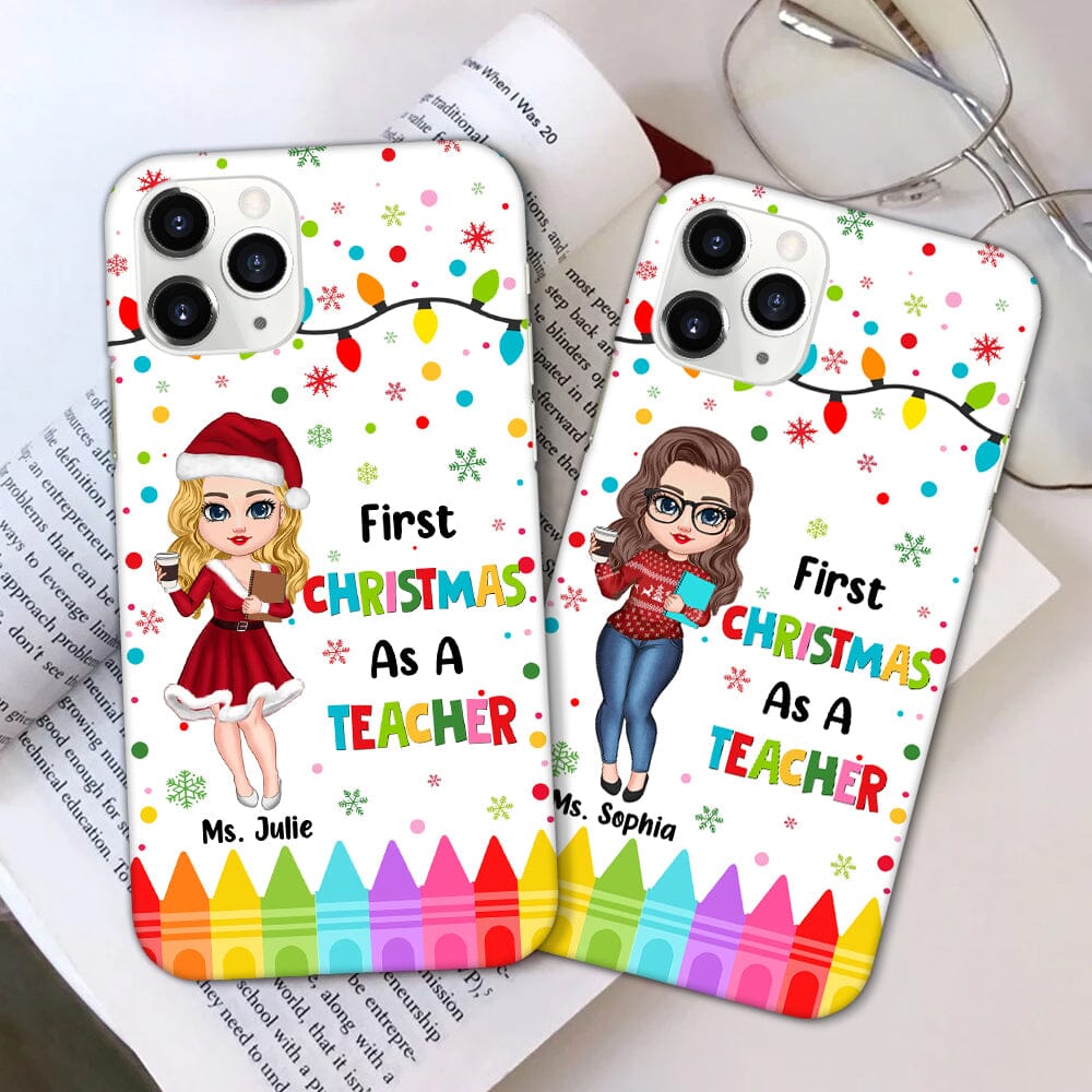 Colorful Crayon Pretty Doll Teacher, First Christmas As A Teacher Personalized Phone Case LPL22NOV23KL1 Silicone Phone Case HumanCustom - Unique Personalized Gifts Made Just for You 