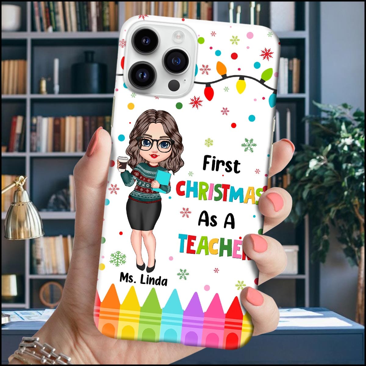 Colorful Crayon Pretty Doll Teacher, First Christmas As A Teacher Personalized Phone Case LPL22NOV23KL1 Silicone Phone Case HumanCustom - Unique Personalized Gifts Made Just for You 