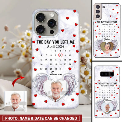 Memorial Calendar Upload Image Heart Wings, The Day You Left Me Personalized 3D Inflated Effect Phone Case LPL26APR24NY2