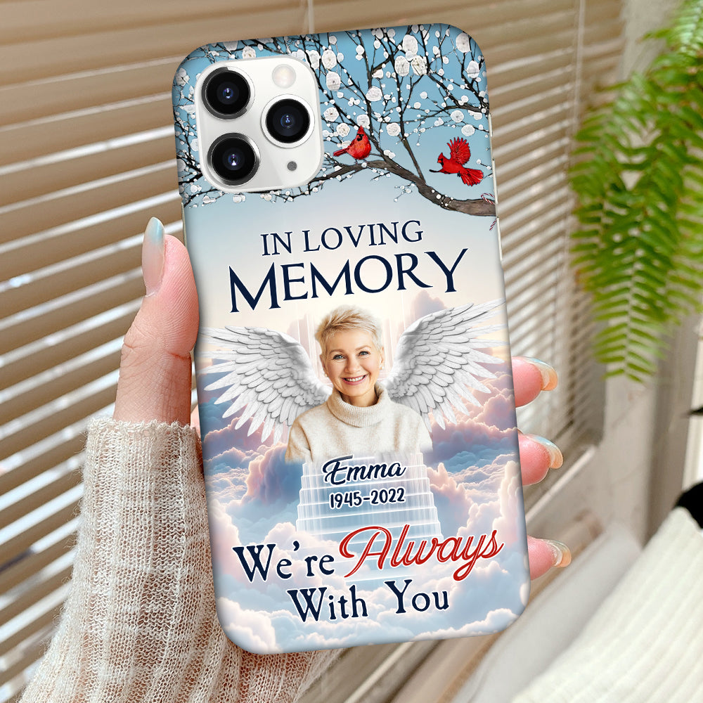 Memorial Upload Photo Wings Heaven, In Loving Memory I Am Always With You Personalized Phone Case LPL25DEC23TT1