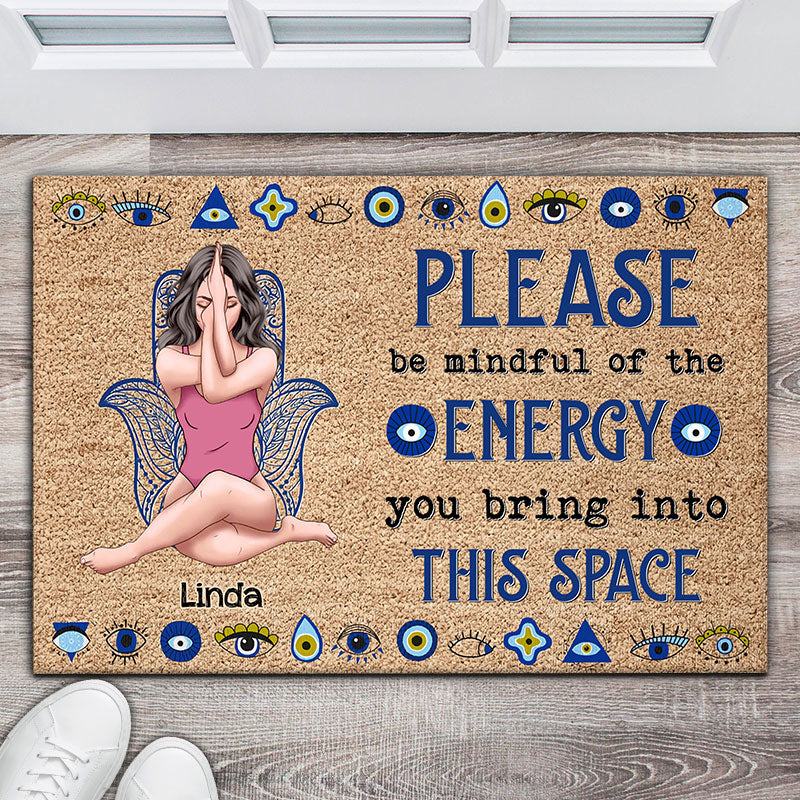Please Be Mindful Of The Energy You Bring Into This Space Personalized Evil Eyes Doormat