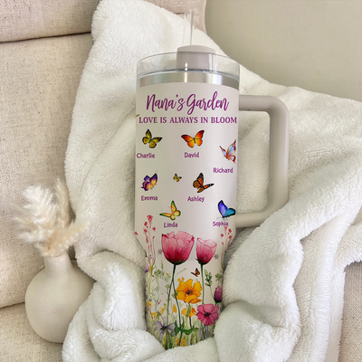 Grandma Auntie Mom's Garden Loads Of Butterflies Kids, Love Is Always In Bloom Personalized Tumbler With Straws LPL27MAR24KL1