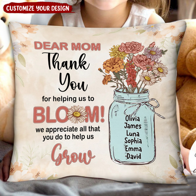 Flower Kids Jar, Dear Mom Grandma Thank You For Helping Us To Bloom Personalized Pillow LPL29JAN24KL1