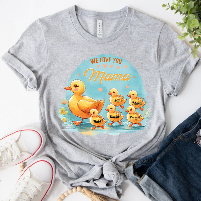 Cute Duck Nana Auntie Mom Kids, We Love You Mama Mimi Personalized Shirt