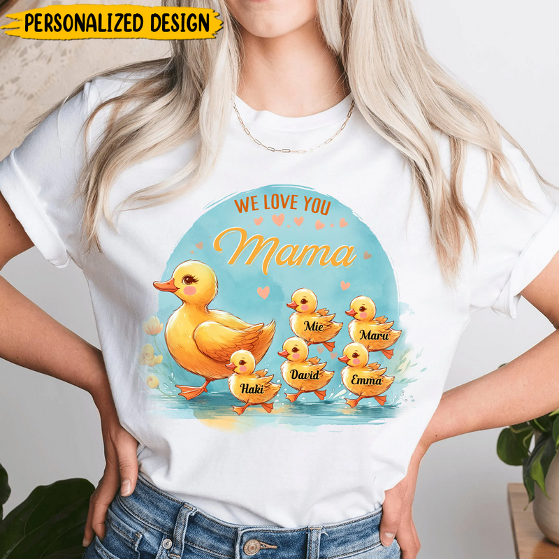 Discover Cute Duck Nana Auntie Mom Kids, We Love You Mama Mimi Personalized Shirt