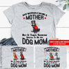 Any Woman Can Be A Mother Personalized Dog Mom T-Shirt Mother's Day Gifts White T-shirt Human Custom Store S White