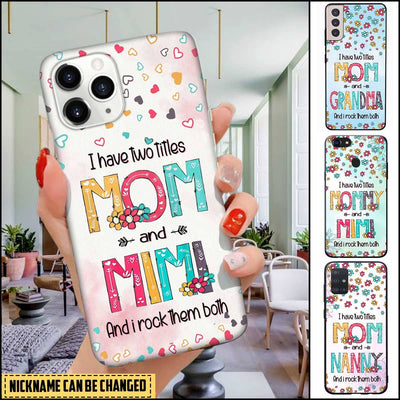 I have two titles MOM and NANA Personalized Phone case Phonecase FUEL