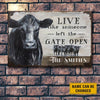 Live like someone left the gate open Personalized Metal Sign NLA14JUN21DD1 Dog And Cat Human Custom Store 17.5 x 12.5 in - Best Seller