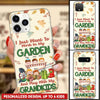 I just want to work in my garden and play with my grandkids Personalized Phone case Phonecase FUEL