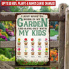 I just want to work in my garden and hang out with my kids Printed Metal Sign NLA21JUL21TP2 Dog And Cat Human Custom Store