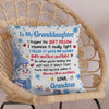 Personalized To my Granddaughter Pillow - Gift for Grandkids NTA04DEC23NA1 Pillow HumanCustom - Unique Personalized Gifts Made Just for You