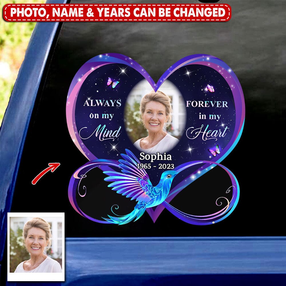 Personalized memorial custom photo decal - Always on my mind Forever in my heart NTA13FEB23CT1 Decal Humancustom - Unique Personalized Gifts 