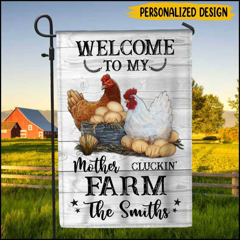 Discover Welcome to my mother cluckin' farm - Personalized Flag for farmer