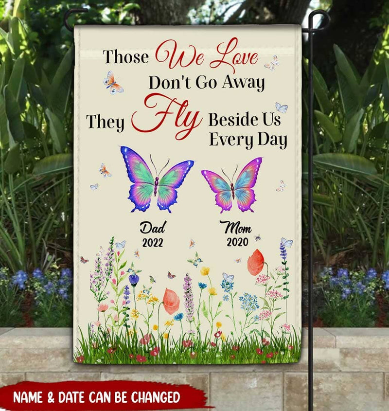 Those we love don't go away Personalized Memorial in heaven garden house flag