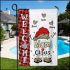 Personalized Nana Claus Welcome Flag - Gift for Grandma Mommy Auntie NTA23OCT23KL1