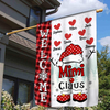 Personalized Nana Claus Welcome Flag - Gift for Grandma Mommy Auntie NTA23OCT23KL1
