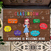 In my classroom everything is okay - Personalized doormat birthday back to school classroom decor - Gift for Teachers school workers students NTA24JUL23KL1