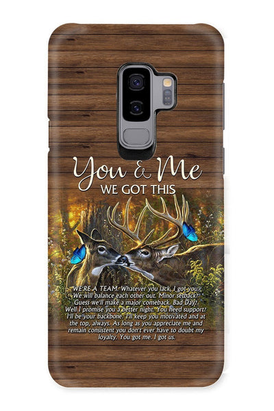 You & Me We Got This We are a Team Deer Couple Phone case Ntk-24Tt001 Phonecase FUEL