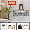 Cat In Bathroom Cut Metal Sign Ntk-49Tp002 Cut Metal Sign Human Custom Store 12x12in