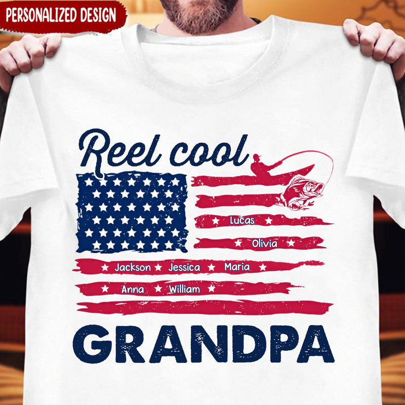 Discover Reel Cool Grandpa, Dad Enter Kid Name On American Flag Personalized T-shirt