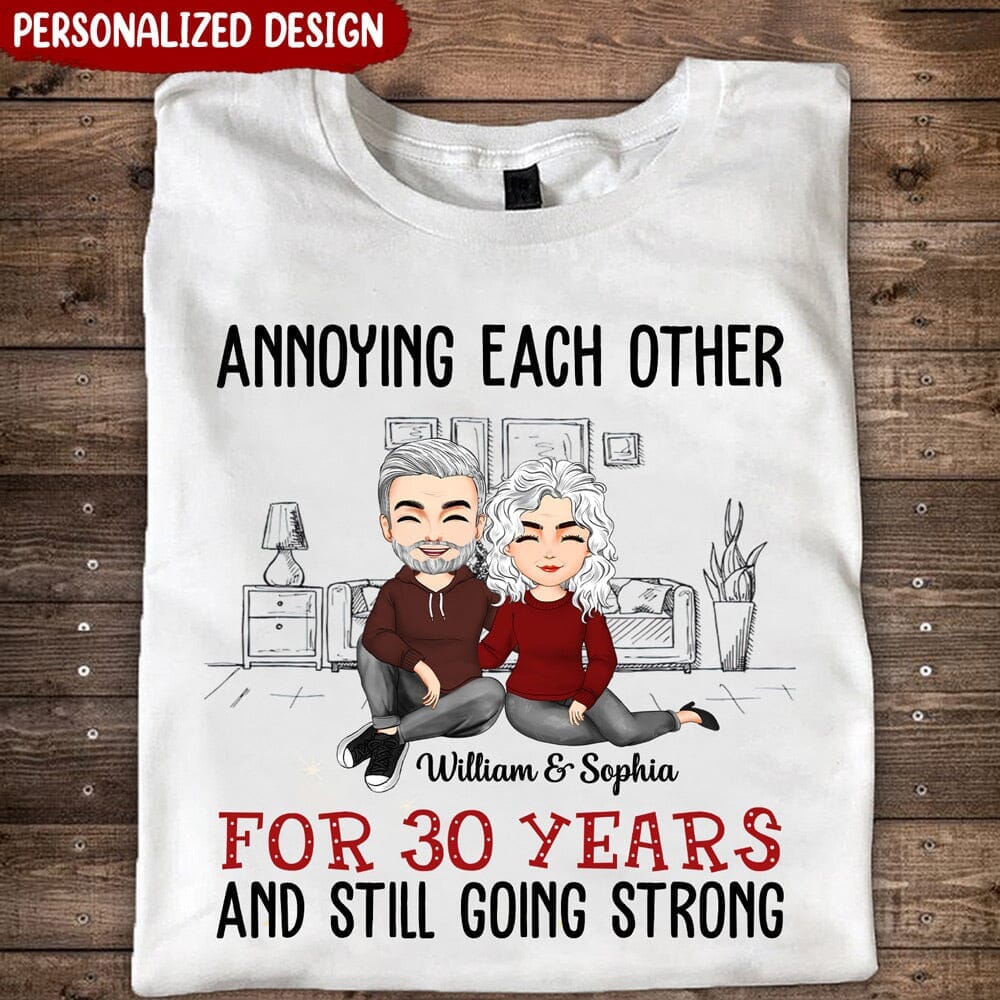 Personalized Annoying Each Other For 30 Years And Still Going Strong T-Shirt & Hoodie NTN05JAN23NY3 White T-shirt and Hoodie Humancustom - Unique Personalized Gifts Classic Tee White S