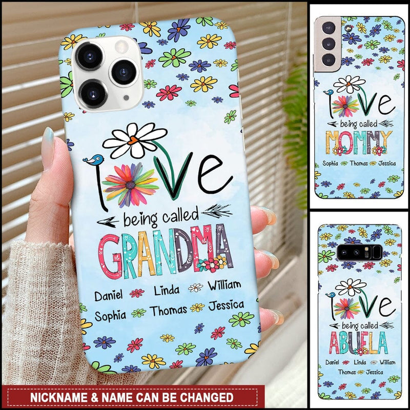 Discover Personalized Love Being Called Grandma Nana Mom Flower Phone Case