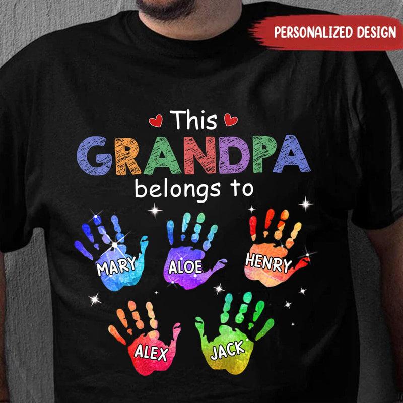 Discover This Grandpa Belongs To Colorful Hand Grandkids Personalized Custom T-Shirt