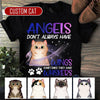 Angels Don'T Always Have Wings Sometimes They Have Whiskers Cat Personalized T-Shirt Ntp 2D T-shirt Dreamship S Black