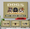Personalized Dogs Make Me Happy Humans Make My Head Hurt Canvas Nvl-15Va023 Canvas Dreamship 12x8in