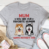 You Are My Favorite Human, Personalized Shirt, Gifts For Dog Lovers NVL02APR24KL2