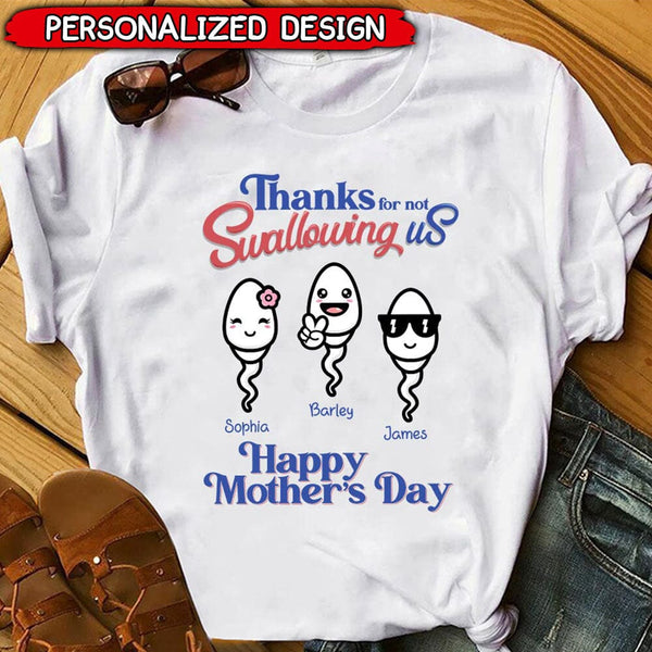 Mother's Day Gift 2023, Gift for Mom - Thanks for Not Swallowing US, Custom Photo Shirt, PersonalFury, Basic Tee / White / 3XL