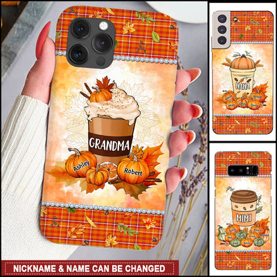 Grandma Mom Pumpkin Spice Latte Fall Season Personalized Phone Case NVL10AUG23NY1