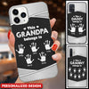This Grandpa Dad Belongs To Handprint Kids Metal Effect Personalized Phone Case NVL11APR24TP1