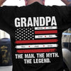 Papa The Man The Myth The Legend - Custom Shirt Gift For Dad Papa NVL16JUN23TP1
