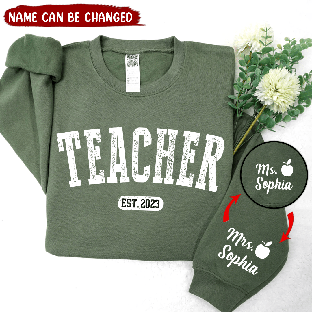 Custom Teacher Est, Name Sweatshirt NVL16NOV23KL2 2d sweatshirt HumanCustom - Unique Personalized Gifts Made Just for You 