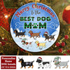 Personalized Dachshund Merry Chrismas To The Best Dog Mom Circle Ornament NVL17AUG21NQ2 Circle Ornament Humancustom - Unique Personalized Gifts