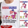 Customized Nanasaurus A Like Normal Grandma But More Roarsome Standard T-Shirt NVL18JUN21VN1 2D T-shirt Dreamship S White
