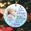 Customized I Will Carry You With Me Til' I See You Again Heaven Circle Ornament NVL20AUG21TP2 Circle Ornament Humancustom - Unique Personalized Gifts