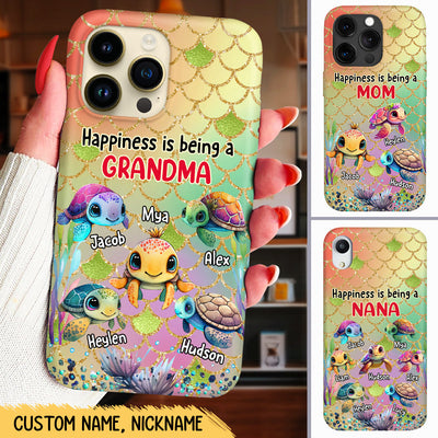Glitter Turtle Nana Mom Kids, Happiness Is Being A Grandma Personalized Phone Case NVL20JUN23CT1