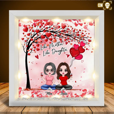 Pretty Doll Mom & Daughter Sitting Under Heart Tree, Like Mother Like Daughter Personalized Light Up Shadow Box NVL20MAR23VA1 Light Up Shadow Box Humancustom - Unique Personalized Gifts 10" x 10" Framed With Light White