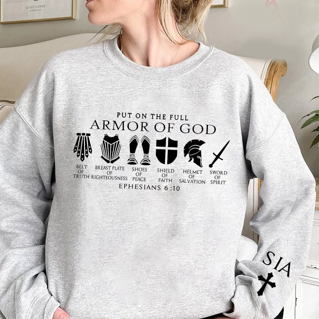 Put On The Full Armor Of God - Christian Gifts Personalized Sweatshirt NVL20NOV23NA1 2d sweatshirt HumanCustom - Unique Personalized Gifts Made Just for You 