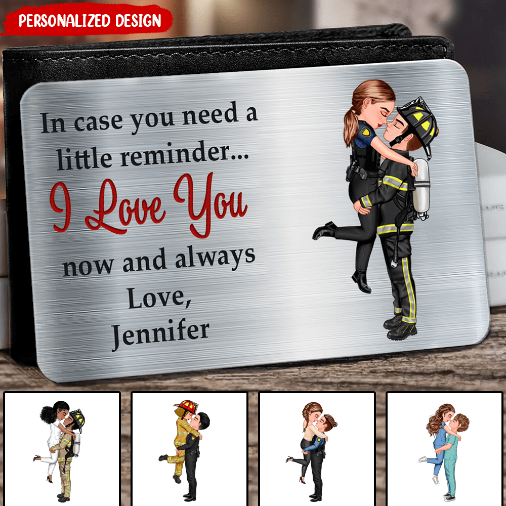 Couple Portrait, Firefighter, Nurse, Police Officer, Military, Chef, EMS, Flight, Teacher - In Case You Need A Little Reminder - Gift For Couples, Husband, Wife - Personalized Aluminum Wallet Card NVL22DEC23KL3 Aluminum Wallet Card HumanCustom - Unique Personalized Gifts Made Just for You 