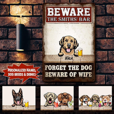 Personalized Custom Dogs Funny Bar Forget The Dog Beware Of Wife Printed Metal Sign Pht-29Tp043 Metal Sign Human Custom Store 12.5 x 17.5 in - Best Seller