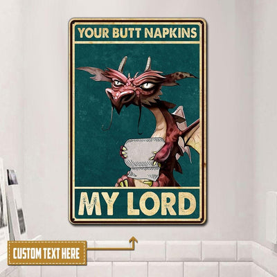 Personalized Bathroom Dragon Funny Your Butt Napkins Printed Metal Sign Pht-29Tp046 Metal Sign Human Custom Store 12.5 x 17.5 in - Best Seller