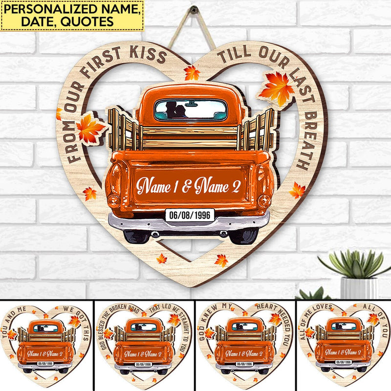 Discover From Our First Kiss Till Our Last Breath Fall Season Personalized Shape Wooden Sign
