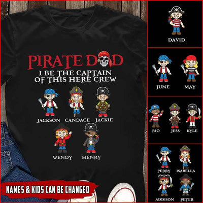 Customized Pirate Dad I Be The Captain Of This Here Crew T-Shirt Pm10Jun21Vn2 2D T-shirt Dreamship S Black