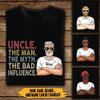 Customized Uncle The Man The Myth The Bad Influence T-Shirt Pm12Jun21Tp2 2D T-shirt Dreamship S Black
