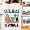 Customized Cats Solve Most Of My Problems Wine Solves The Rest T-Shirt 2D T-shirt Gearment S White